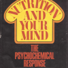 Nutrition and Your Mind: The Psychochemical Response